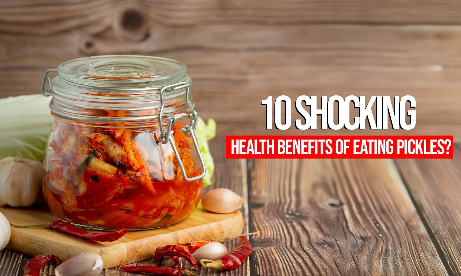 Benefits of Eating Pickles