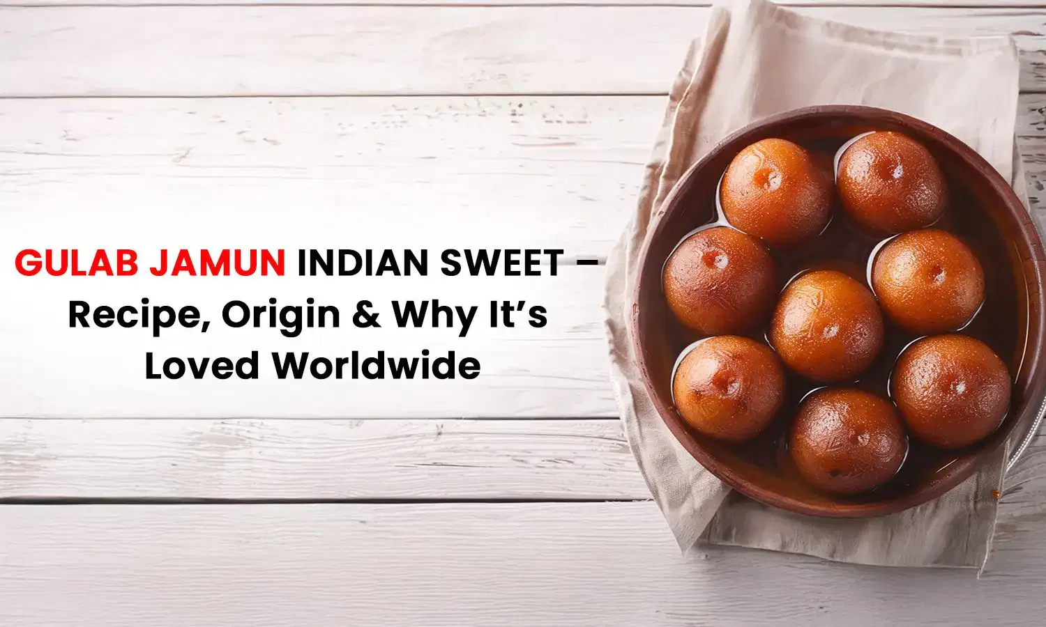 gulab jamun indian sweet