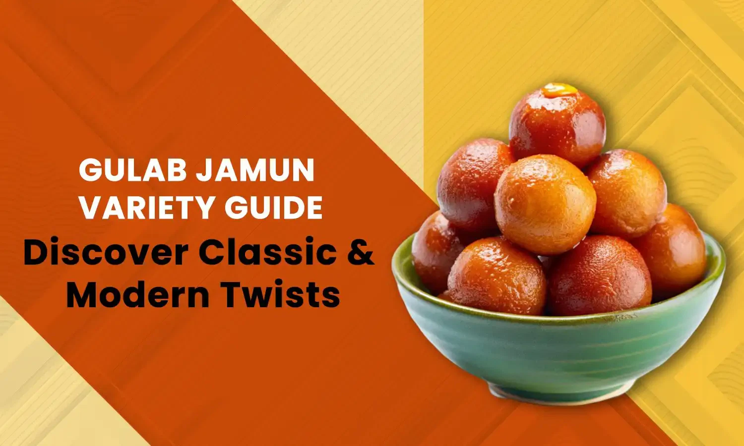 Gulab Jamun Variety