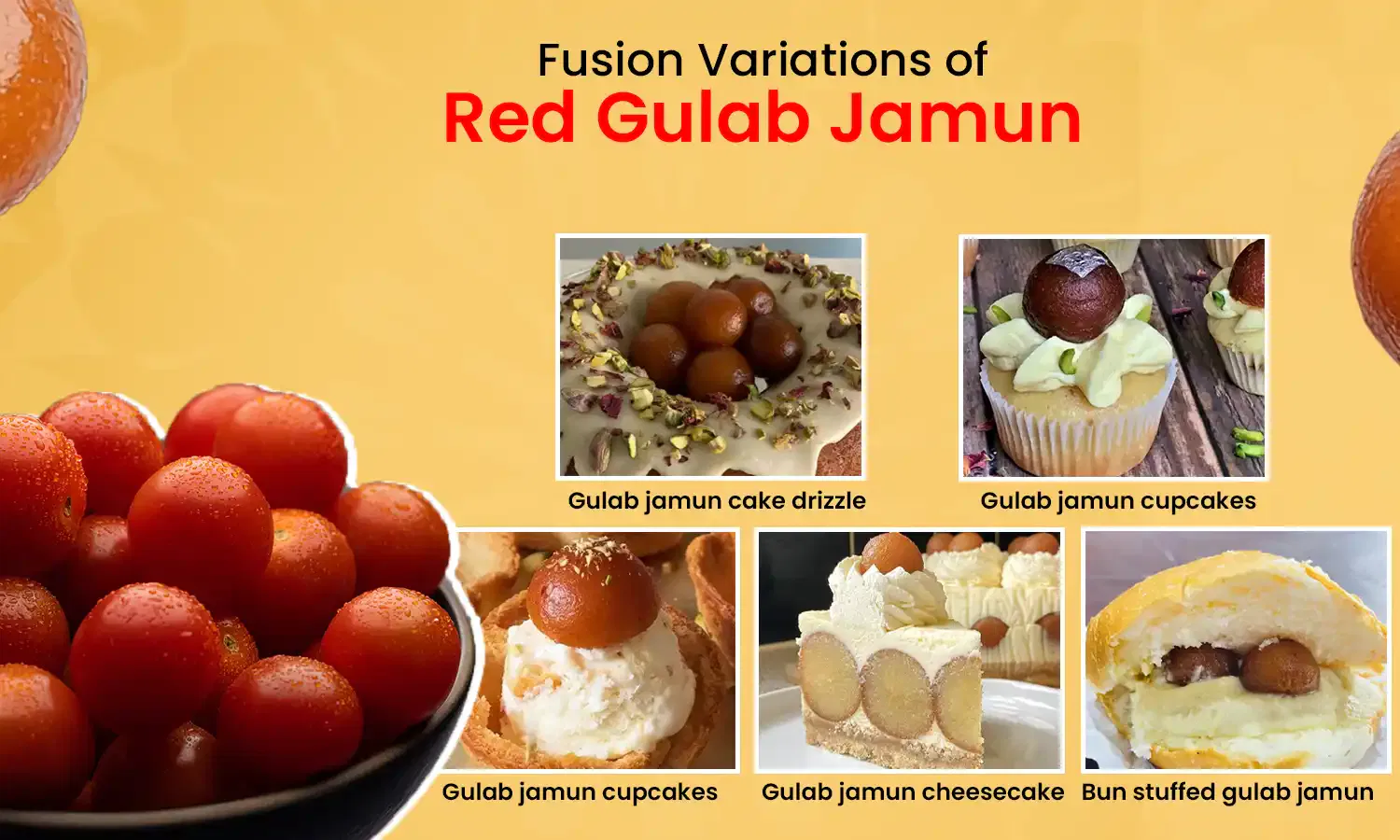 Fusion Variations of Red Gulab Jamun