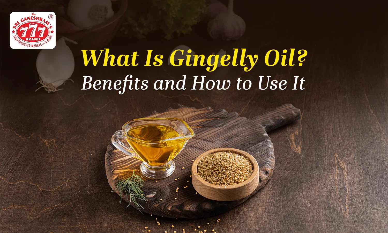 What is Gingelly Oil