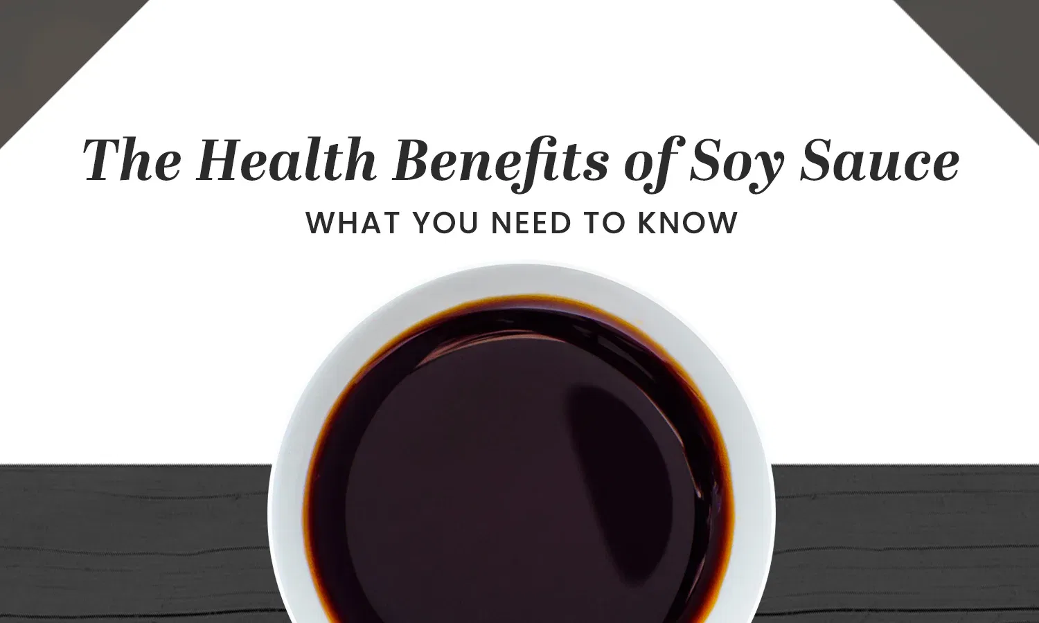 Benefits of Soy Sauce