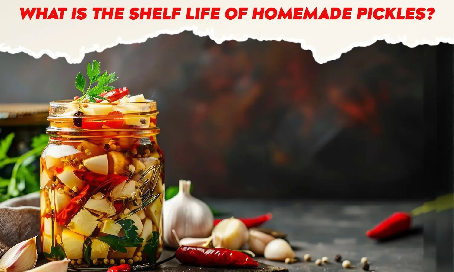 shelf life of homemade pickles