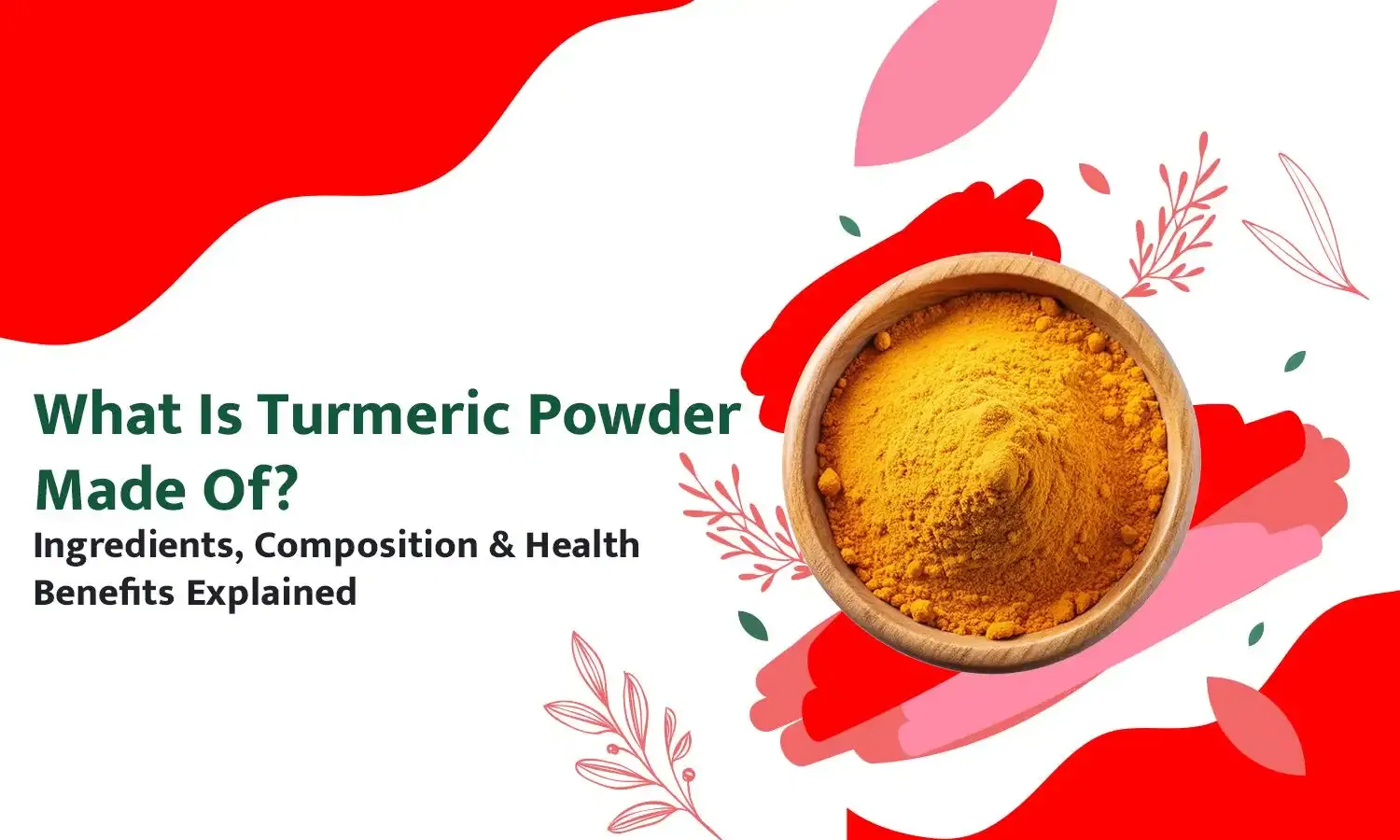 Turmeric Powder Made Of