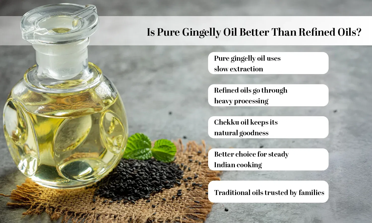 Pure Gingelly Oil Better Than Refined Oils