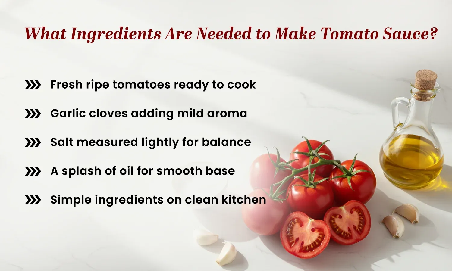 Ingredients Are Needed to Make Tomato Sauce