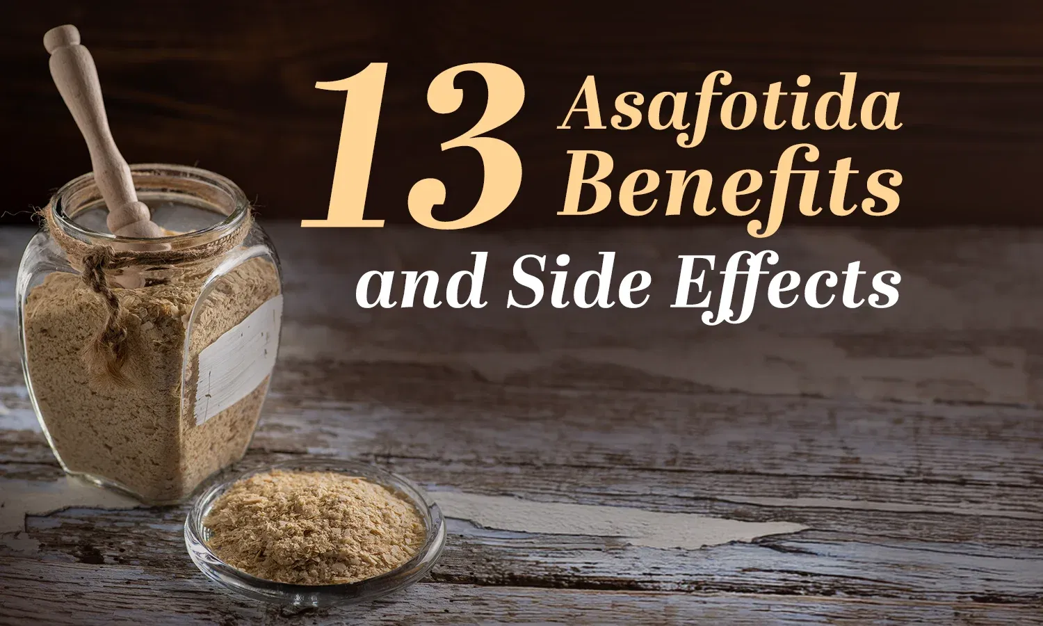 Asafotida Benefits