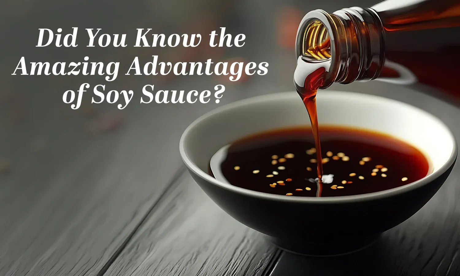 advantages of soy sauce