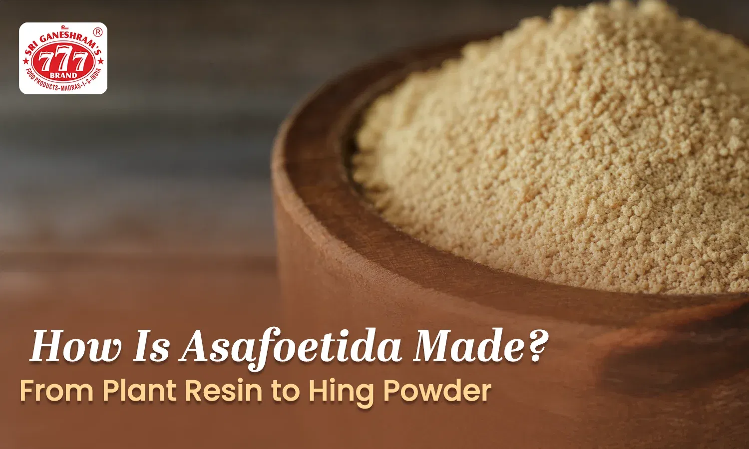 how is asafoetida made
