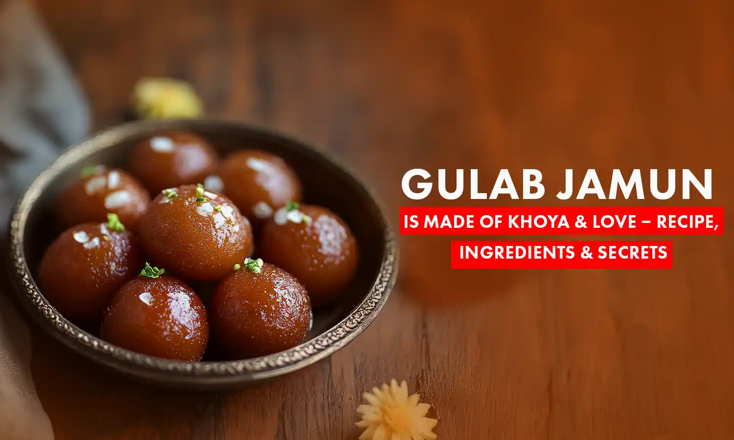 gulab jamun is made of
